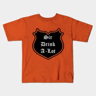 Sir Drink-A-Lot Emblem Kids T-Shirt